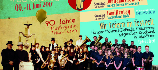 90 Jahre MV Trier-Euren - unser großes Jubiläumswochenende!